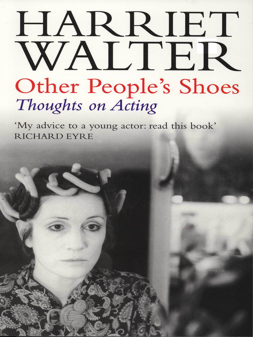 Title details for Other People's Shoes by Harriet Walter - Available